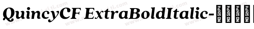 QuincyCF ExtraBoldItalic字体转换